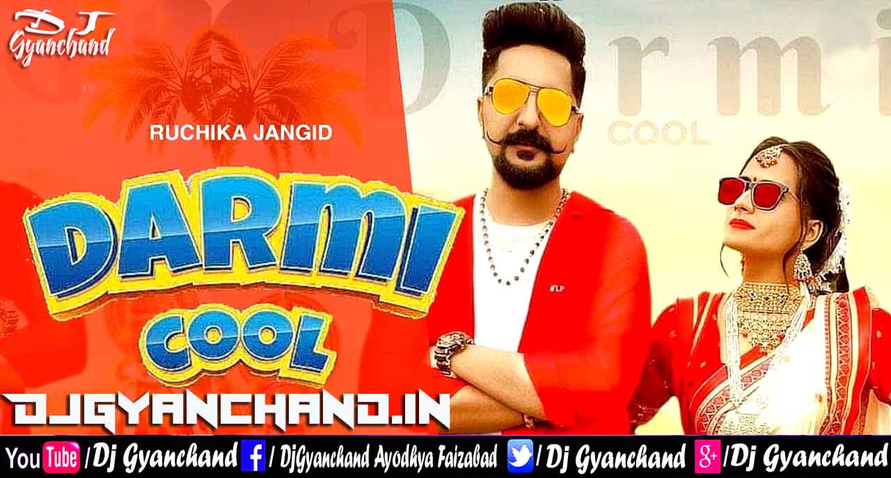 Dermi Cool - Ruchika Jangid Dj Mp3 Songs ( Professional Hard Remix ) Dj Gyanchand